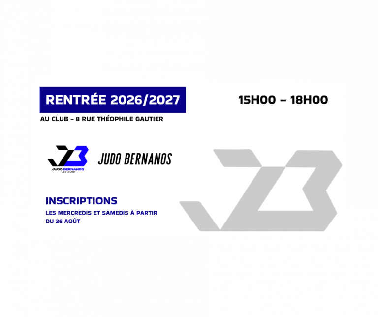 JUDO BERNANOS LE HAVRE - INSCRIPTIONS SAISON 2026/2027